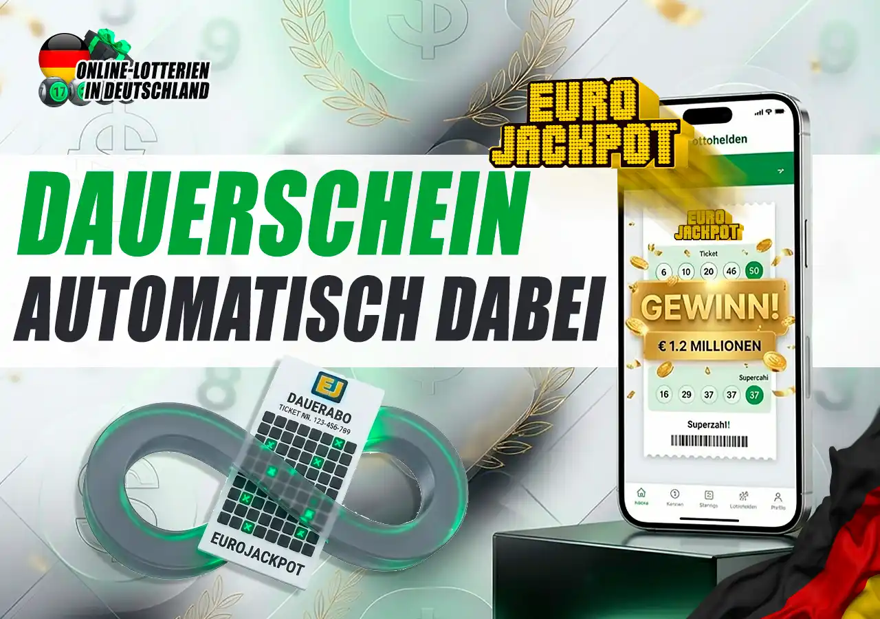 EuroJackpot Dauerschein Funktion für automatische Teilnahme bei jeder Ziehung.