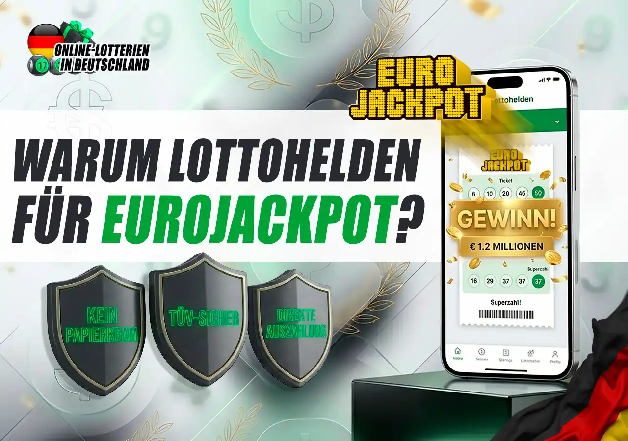 Die wichtigsten Vorteile bei der EuroJackpot Scheinabgabe über Lottohelden.