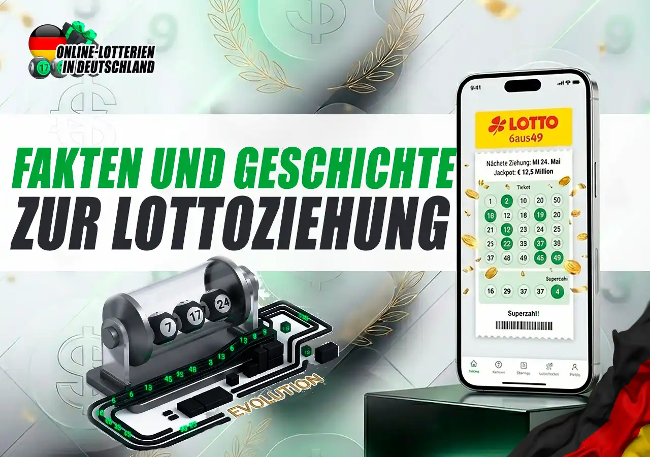 Geschichte, historische Fakten und Hintergründe zur LOTTO 6aus49 Ziehung.